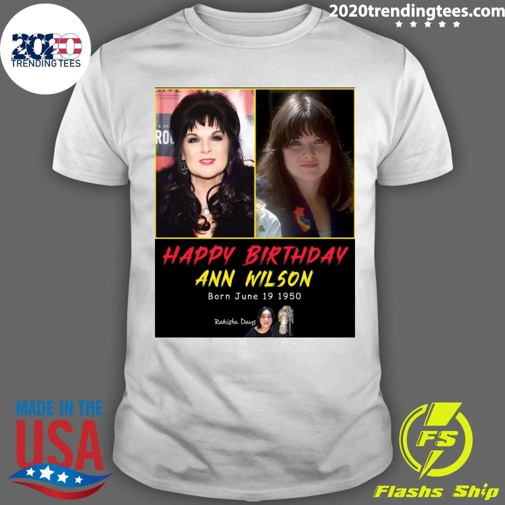 Happy 76th Birthday to Ann Wilson Born June 19 1950 Shirt