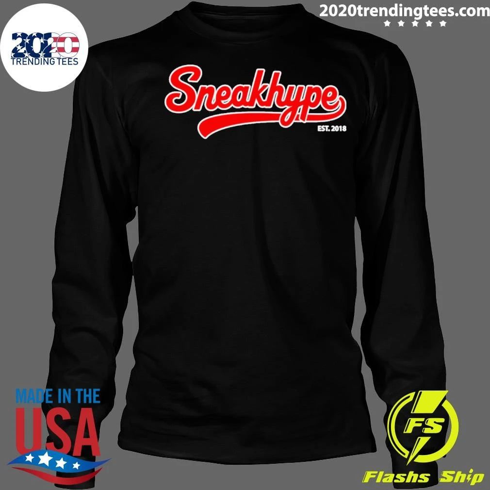 Sneakhype Exclusive Est 2018 Streetwear Shirt