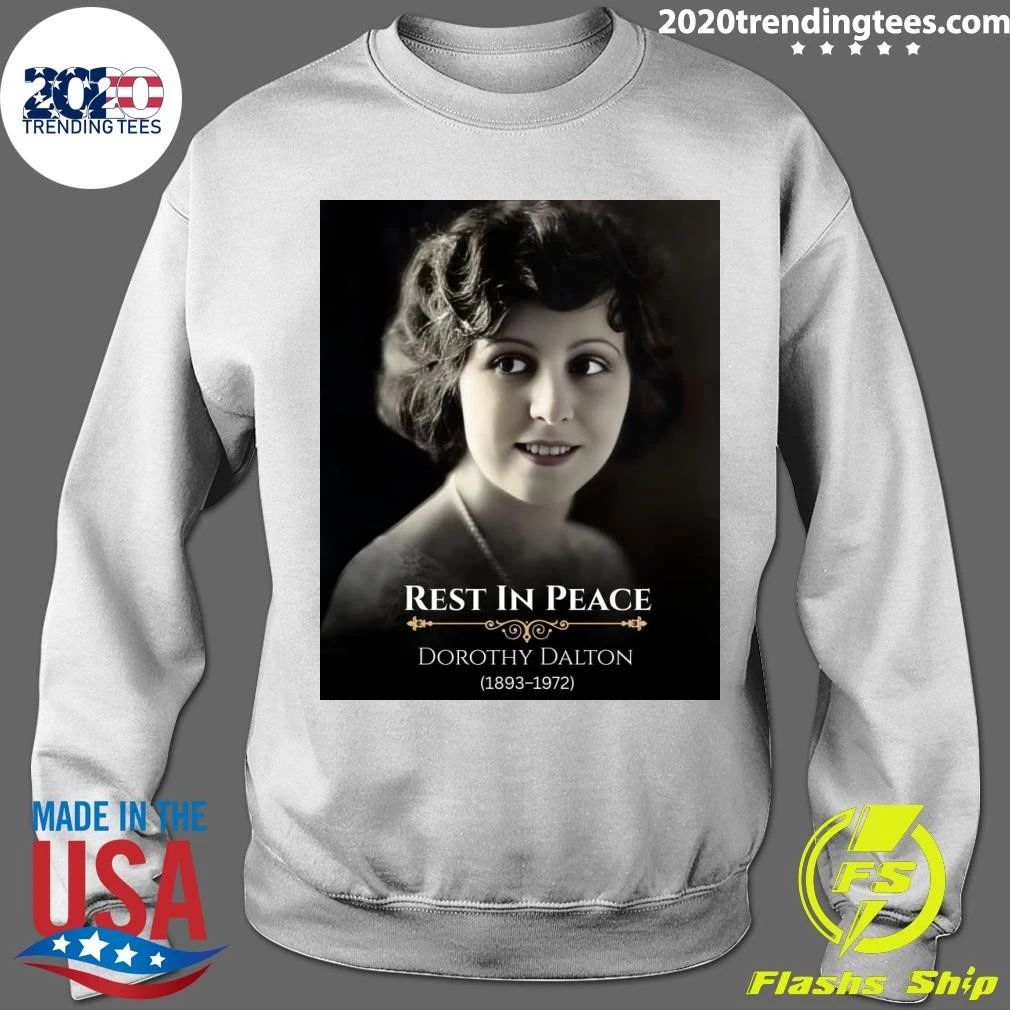 Rest In Peace Dorothy Dalton 1893-1972 Shirt