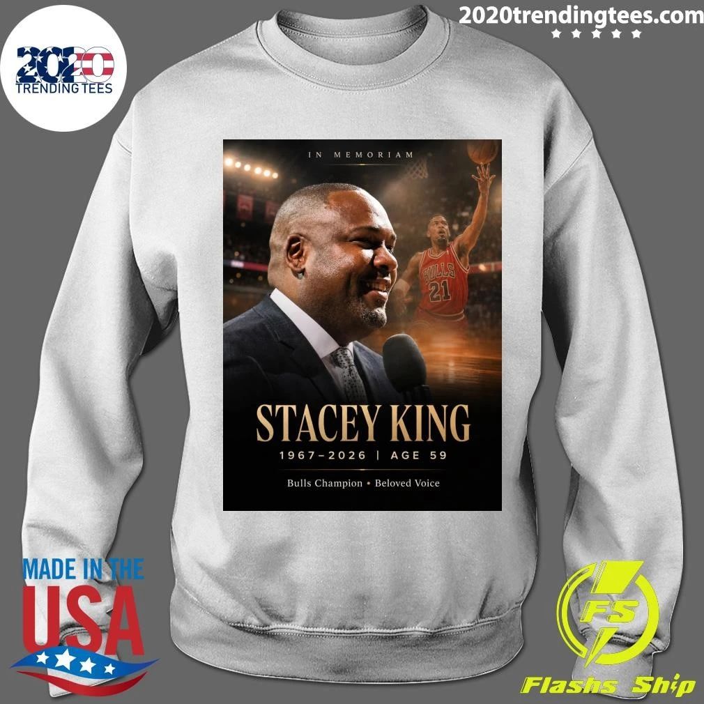 In Memoriam Stacey King 1967-2026, Age 59 Bulls Champion Beloved Voice Shirt