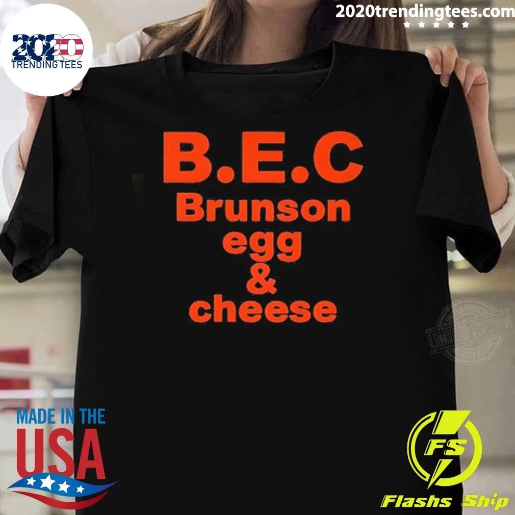Bec Brunson Egg And Cheese Jalen Brunson Knicks Shirt