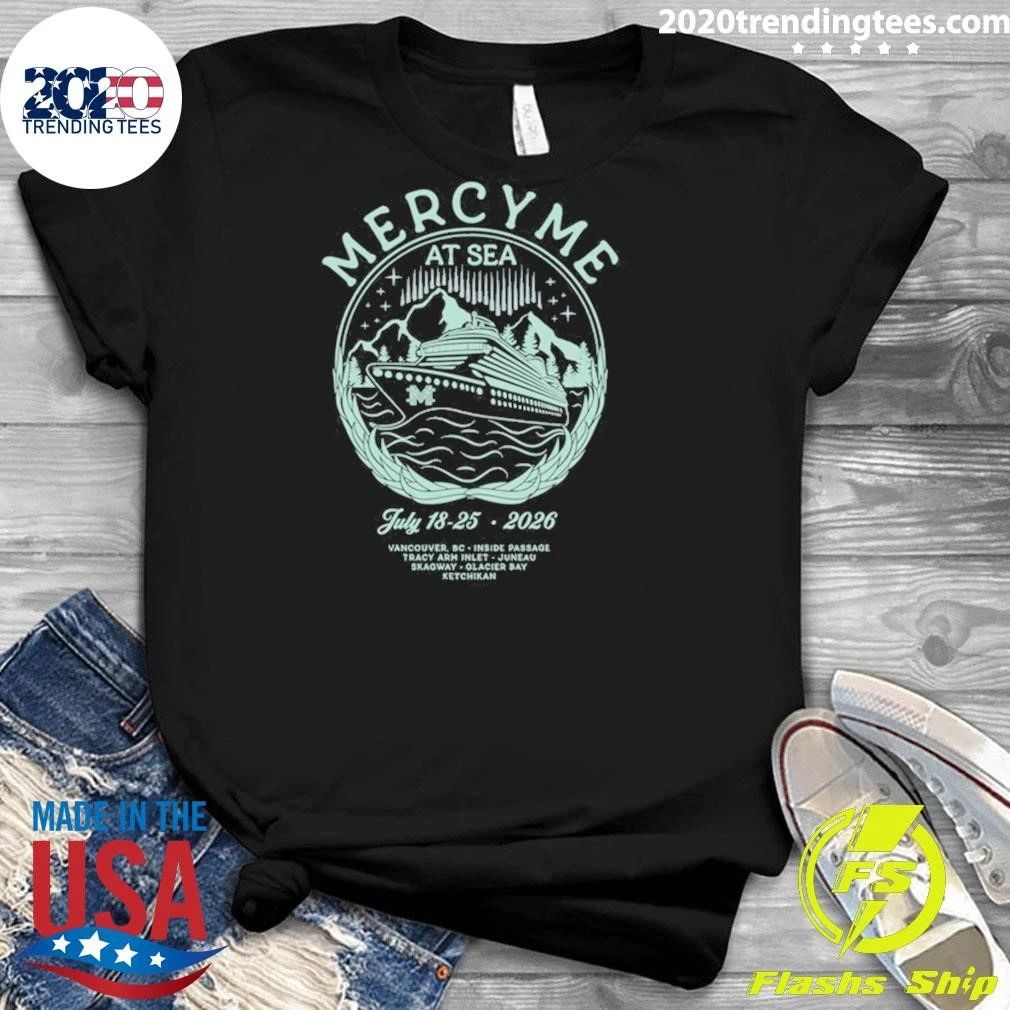 MercyMe At Sea July 18-25. 2026 Cruise Shirt