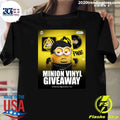 Yeatfeed Minion Vinyl Giveaway Free Minion Dollar Migion Rich Minion 7 Vinyl Shirt