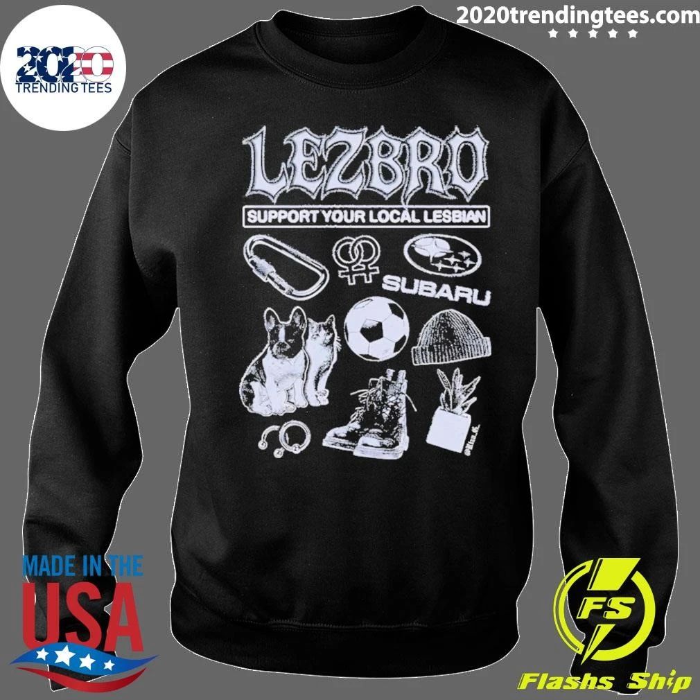 Lezbro Support Your Local Lesbian Carbiner Subaru Soccer Beanie Boots Shirt