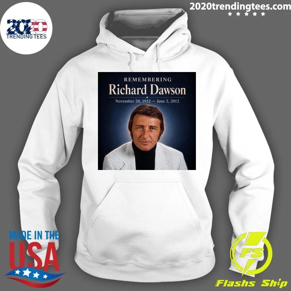 Remembering Richard Dawson November 20, 1932 – June 2, 2012 Shirt