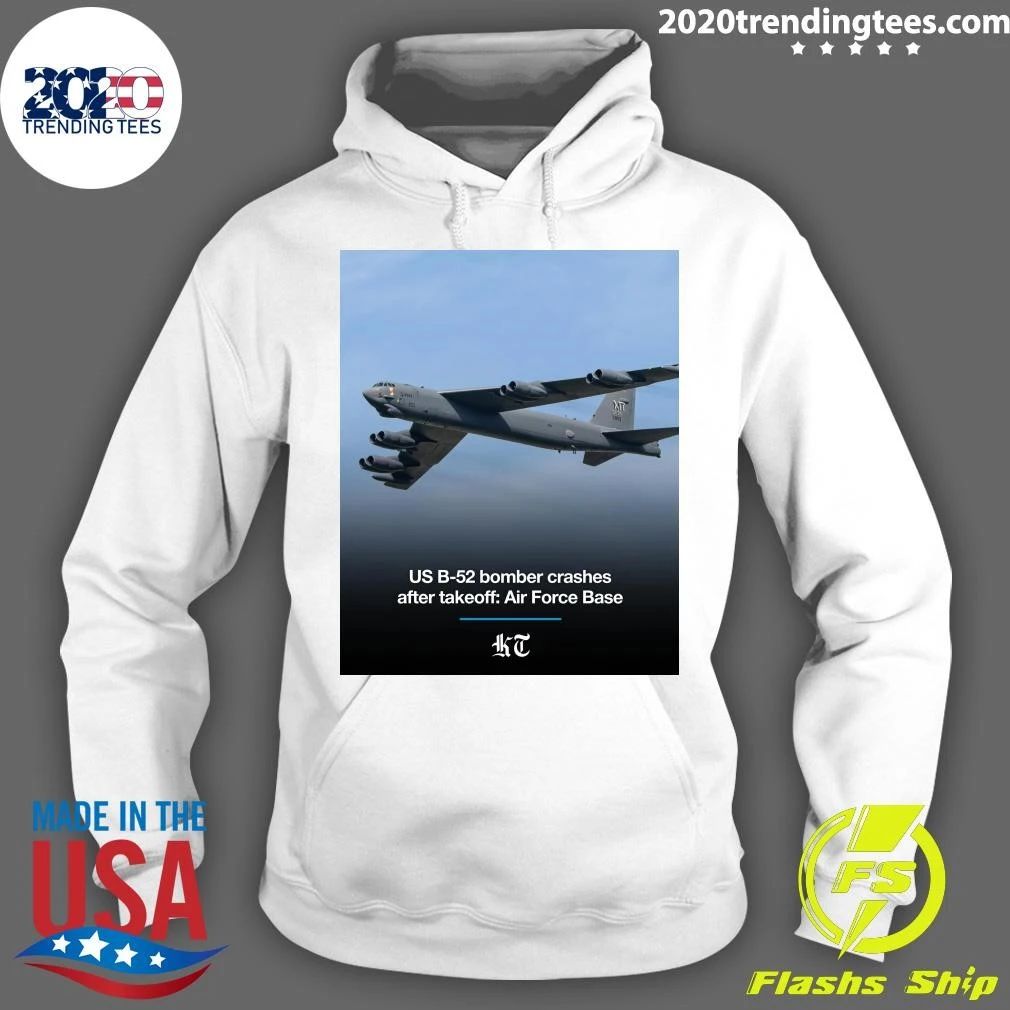 US B-52 Bomber Crashes After Takeoff Air Force Base Shirt