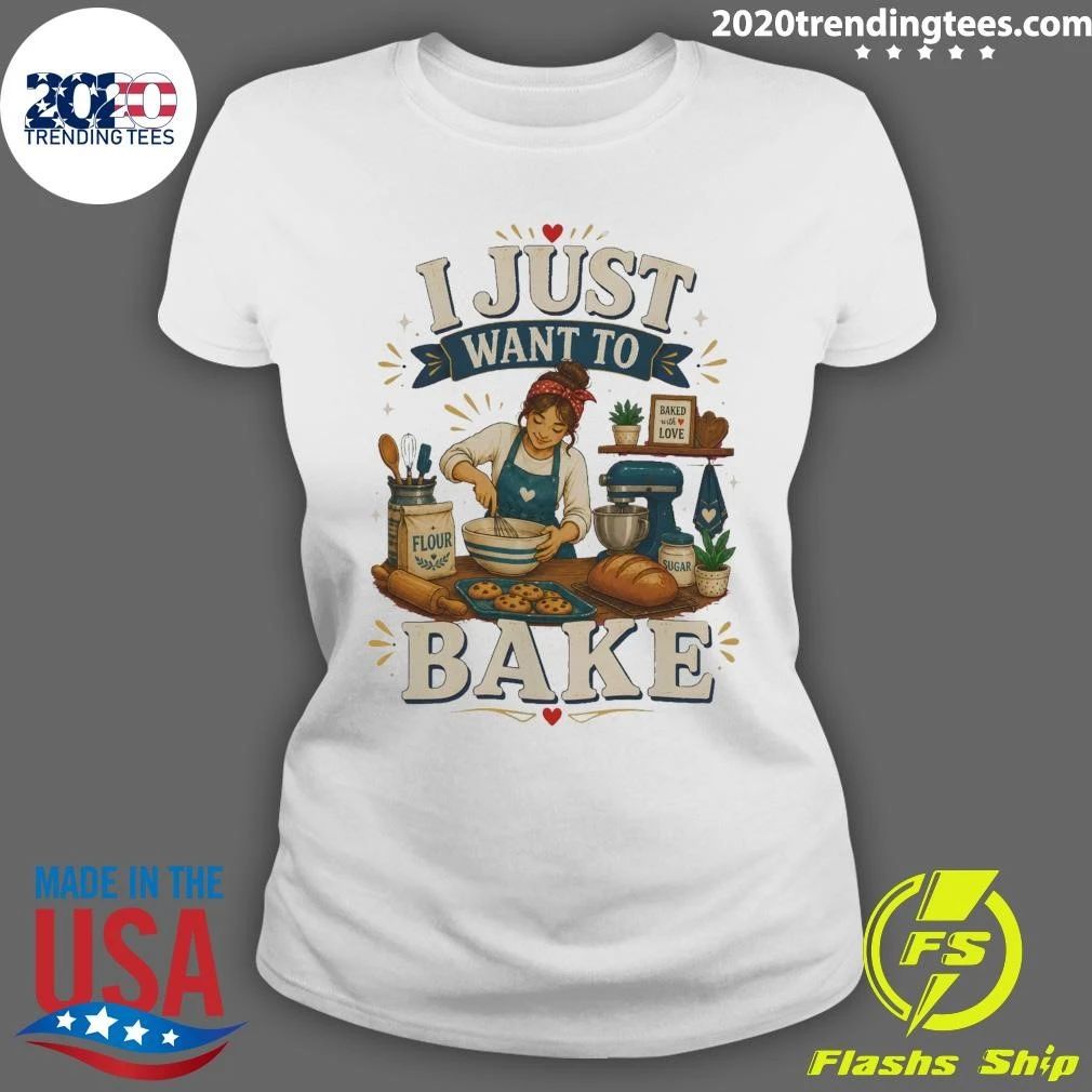 I Just Want To Bake Mom’s Baking Corner Shirt