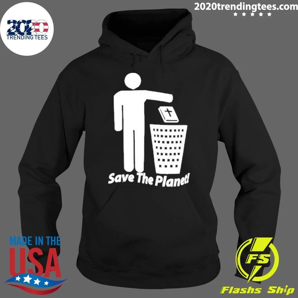No Gods No Masters Save The Planet Shirt