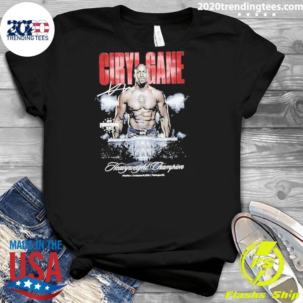 Ciryl Gane Ufc Freedom 250 Heavyweight Champion Signature Shirt