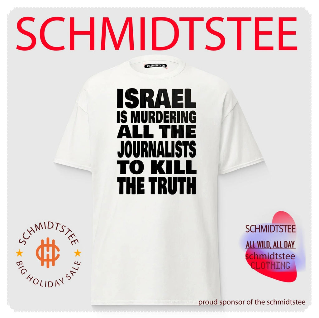 Israel is murdering all the journalist to kill the truth shirt