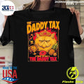 Dungeon Crawler Carl Daddy Tax Time To Pay Fathers Day 2026 Shirt