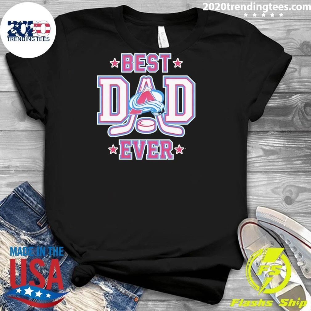 Colorado Avalanche Hockey Nhl Best Dad Ever 2026 Shirt
