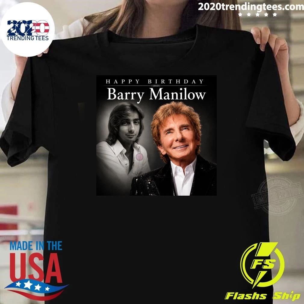 Happy Birthday Barry Manilow Shirt