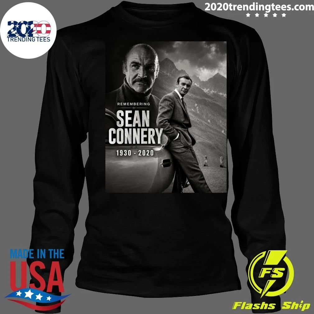 Remembering Sean Connery 1930-2020 Shirt