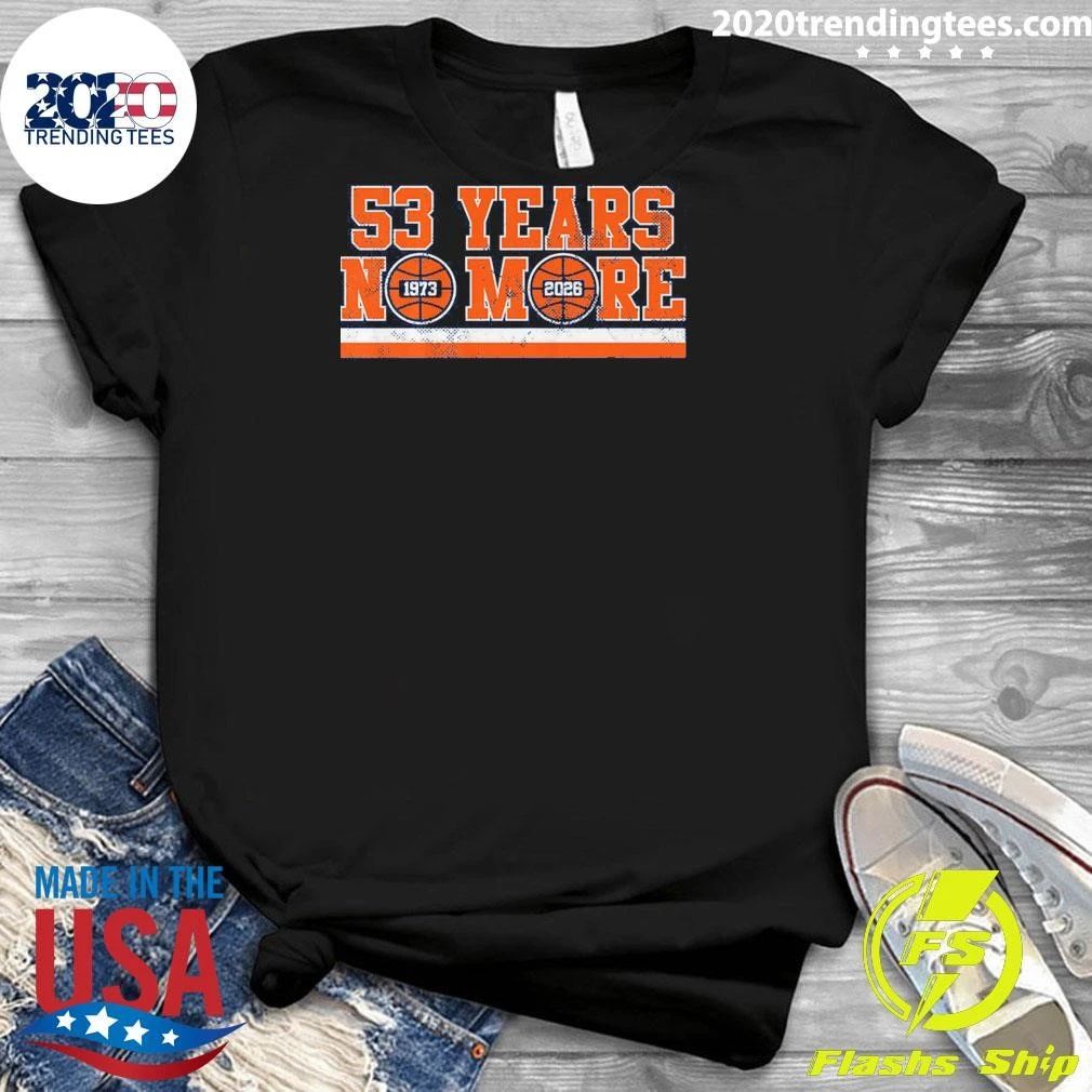 53 Years No More 1973-2026 Shirt
