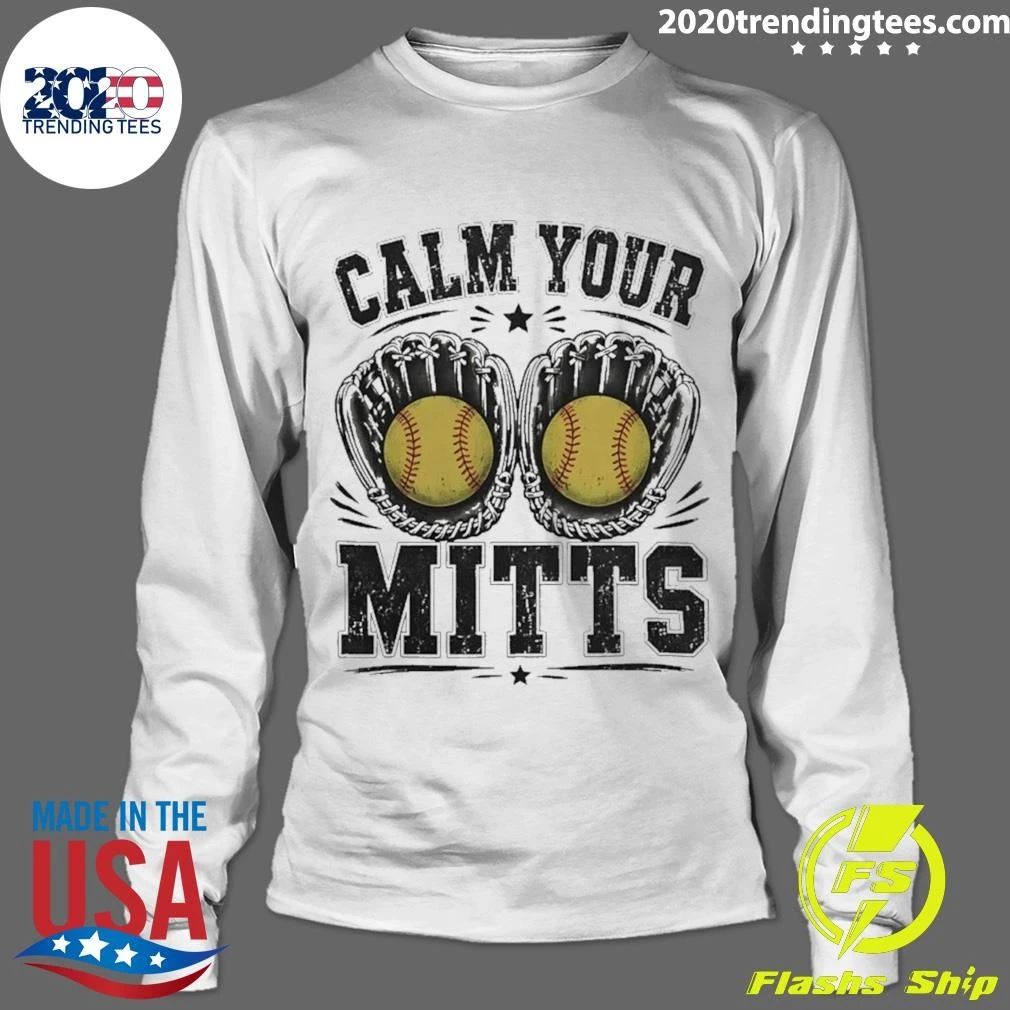 Calm Your Mitts Softball Grandma Shirt