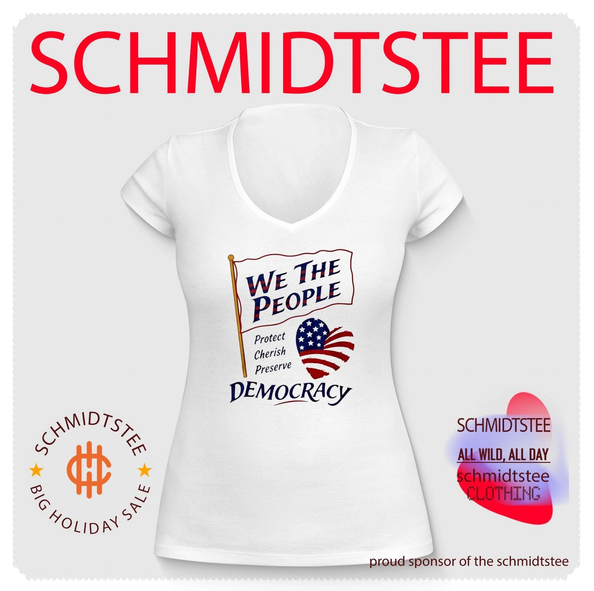 We the People Protect Cherish Preserve Democracy American Heart Shirt