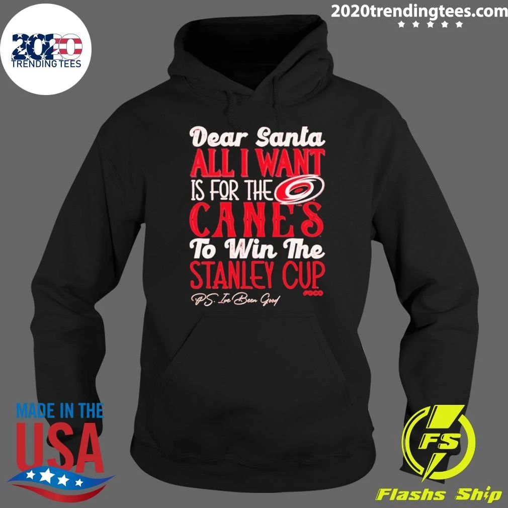 Carolina Hurricanes Dear Santa All I Want Is For The Canes To Win The Stanley Cup Shirt