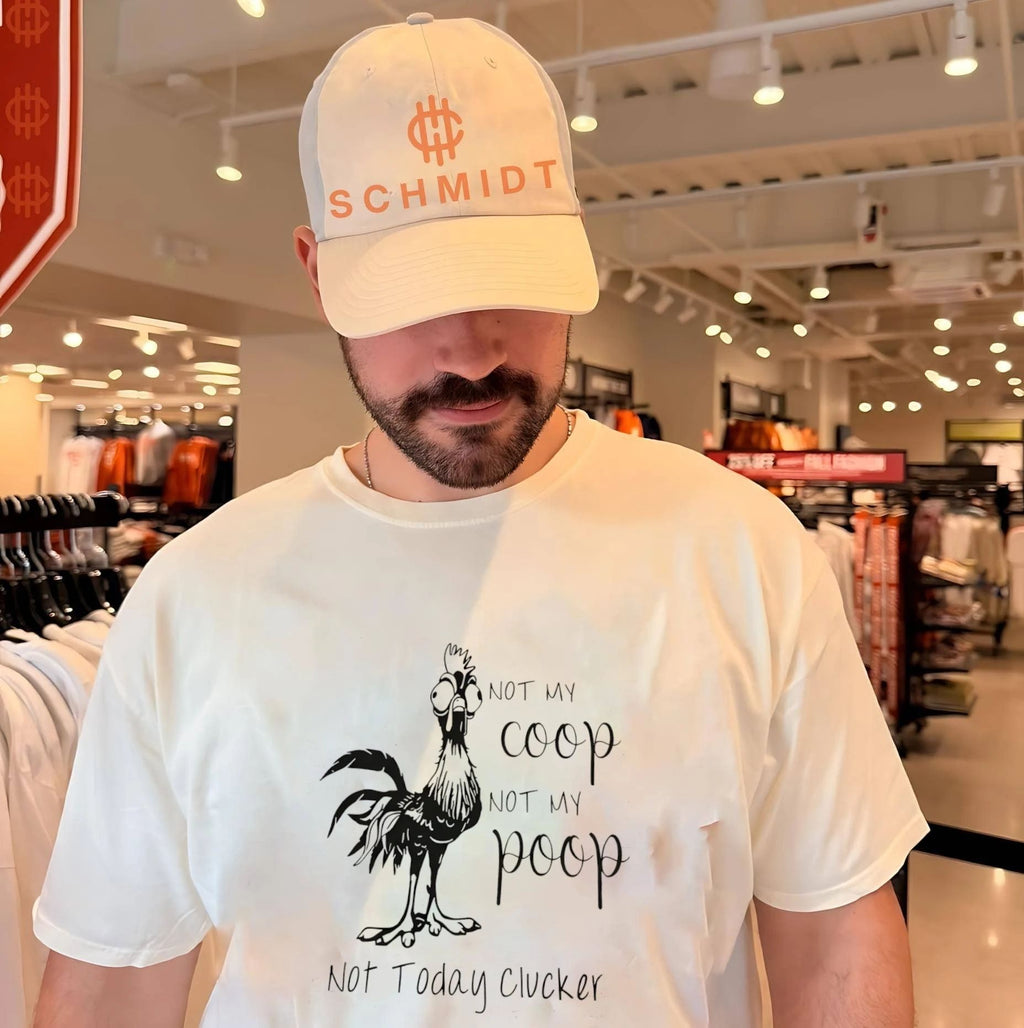 Not my coop not my poop not today clucker shirt