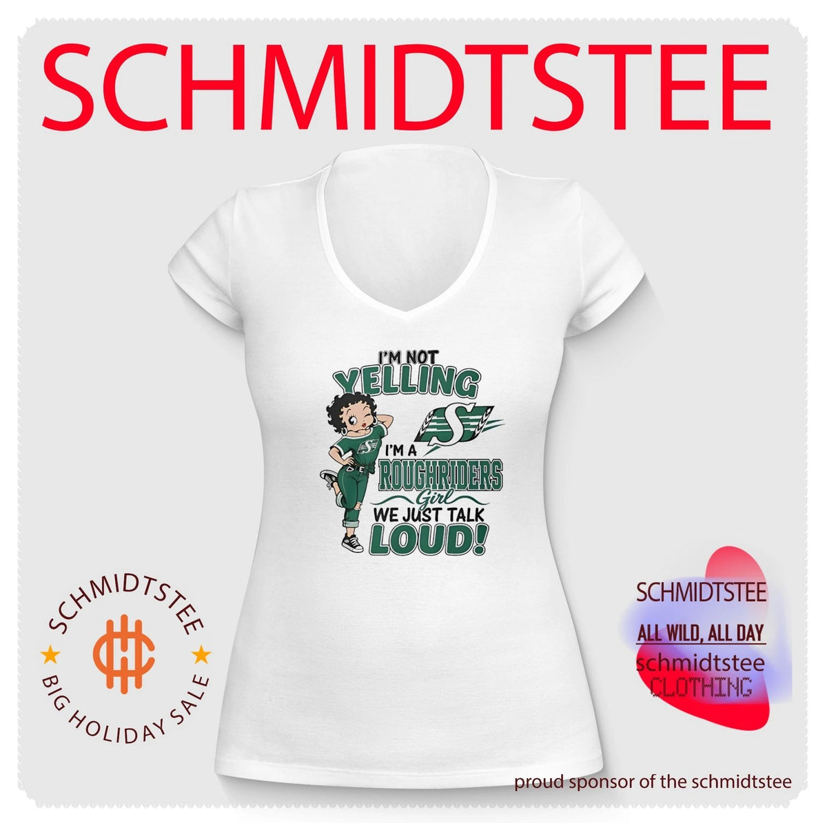 I’m not yelling I’m a Roughriders girl we just talk loud shirt