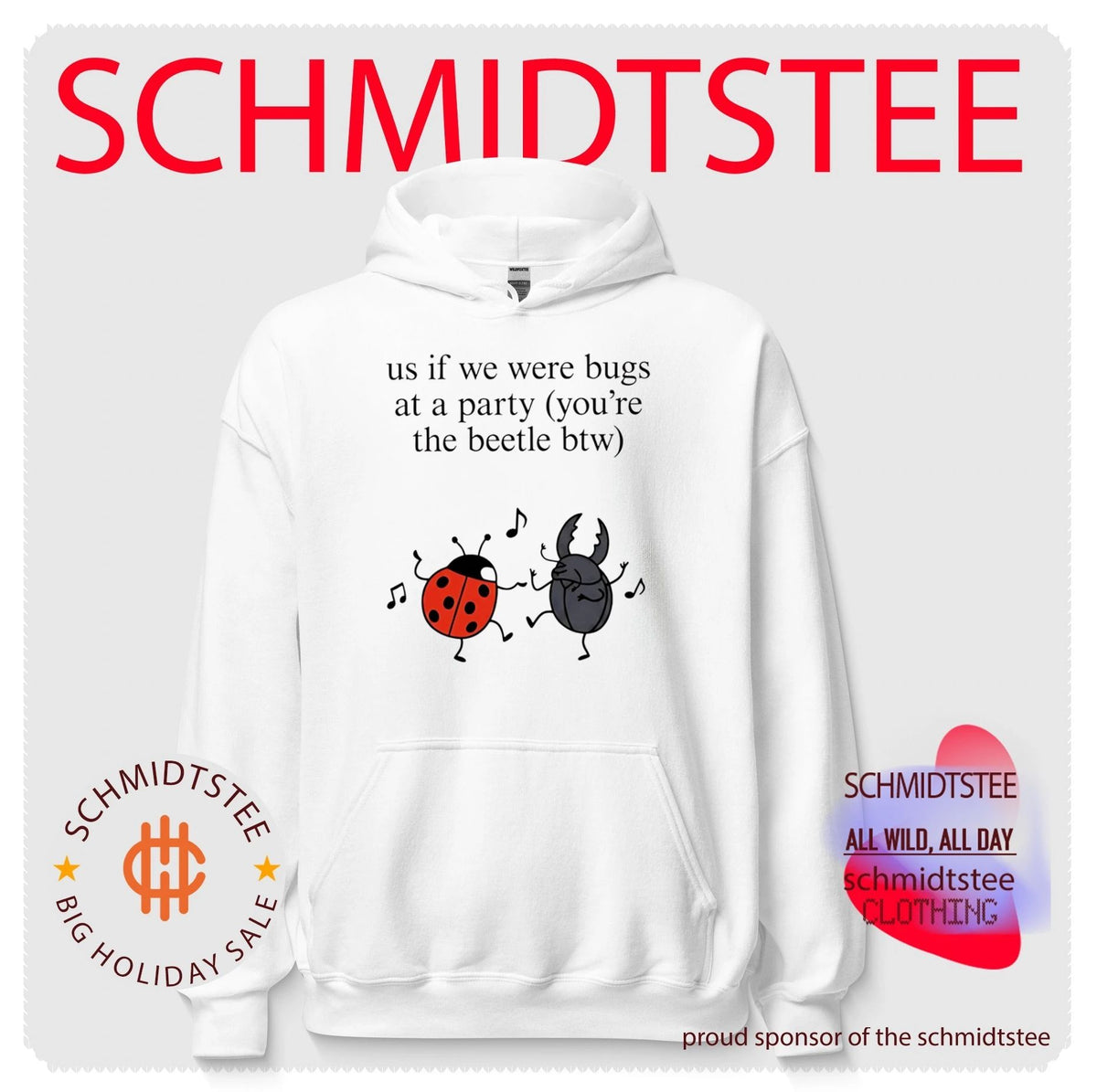 Us if We Were Bugs at a Party You Are the Beetle shirt