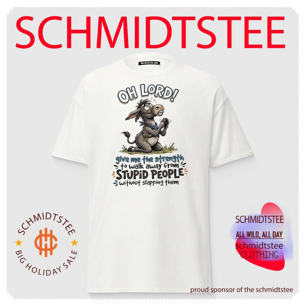 Oh Lord give me the strength to walk away from stupid people cartoon donkey shirt