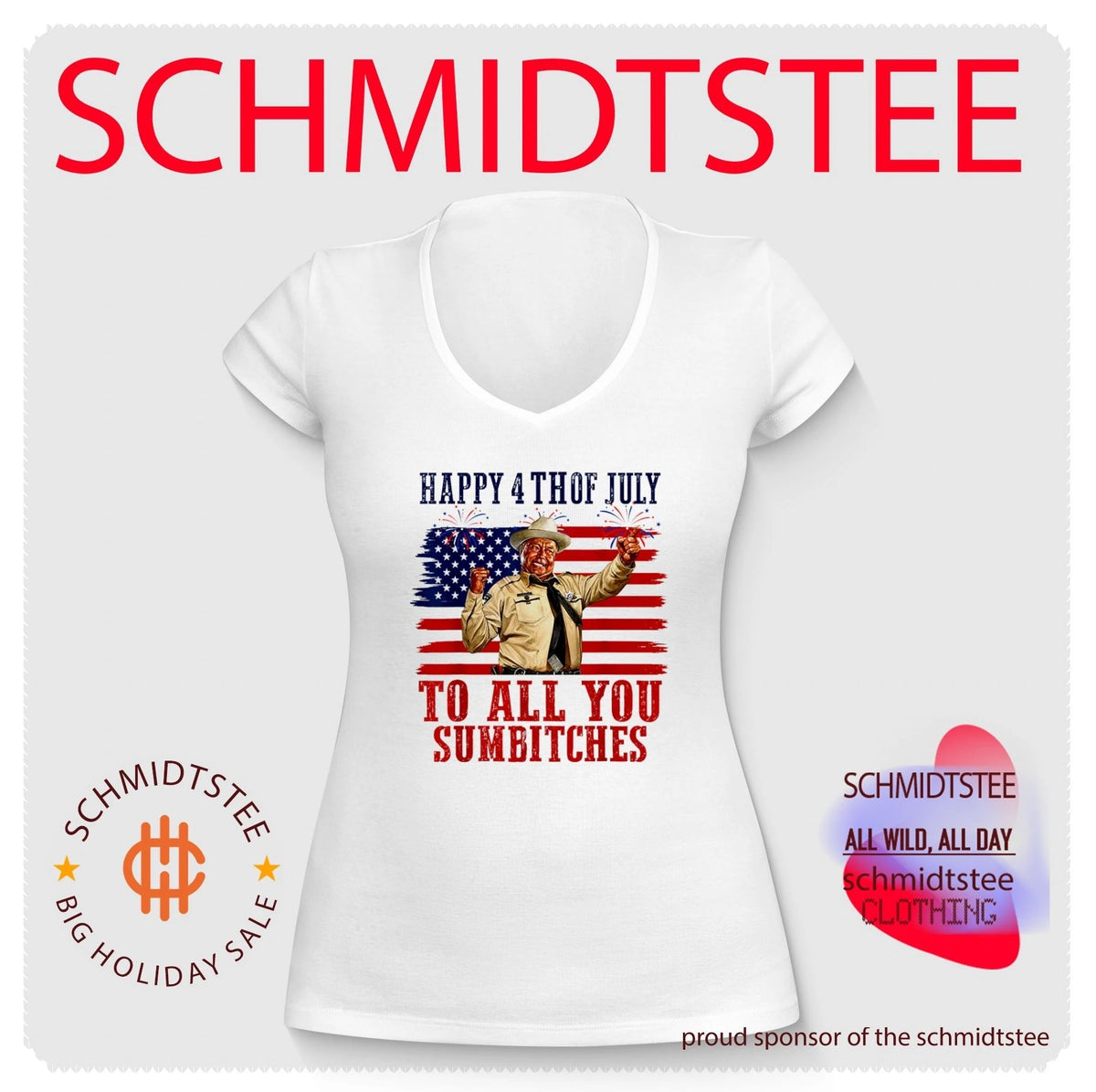 Happy 4th of July to All You Sumbitches shirt