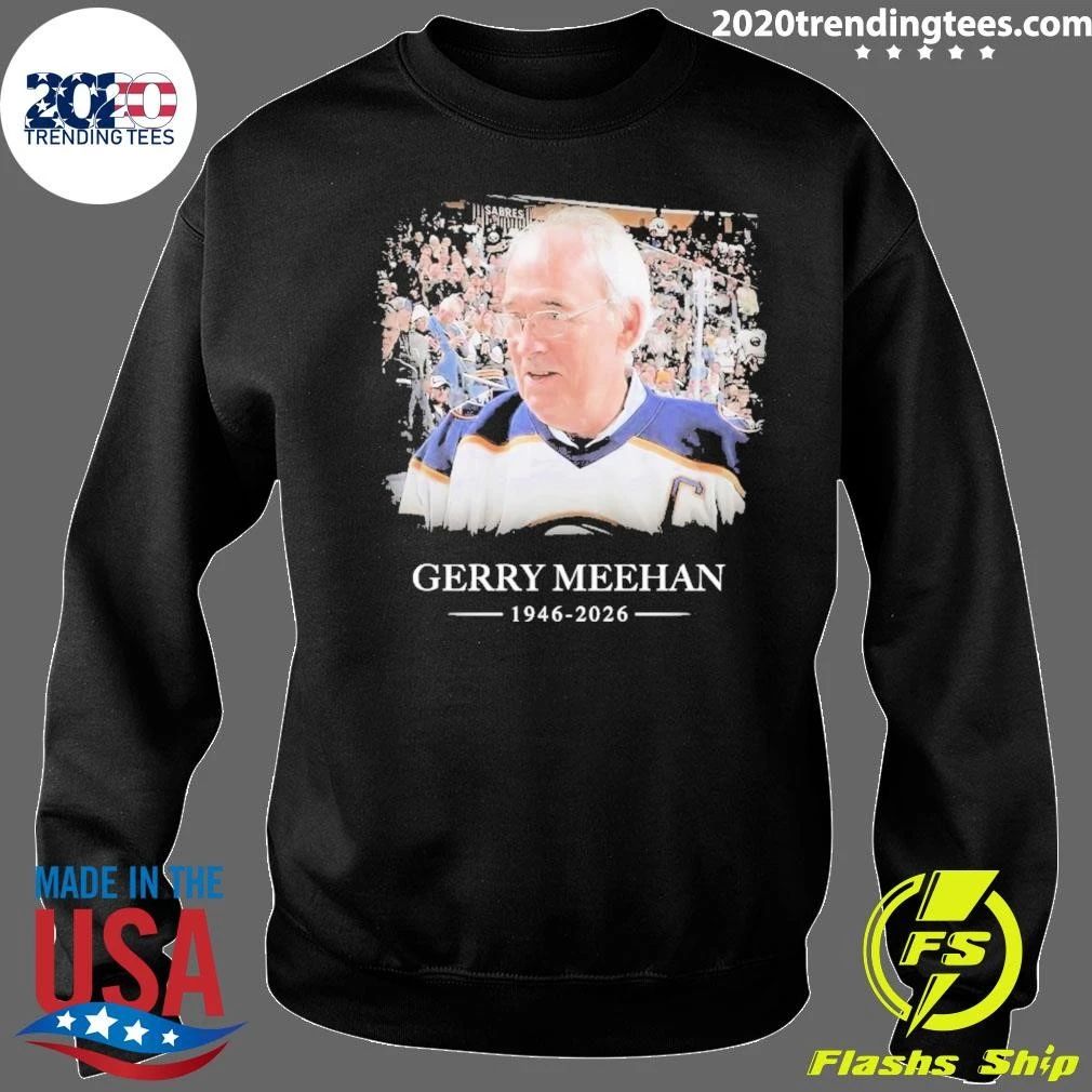 In Memory of Gerry Meehan 1946–2026 Memorial Shirt