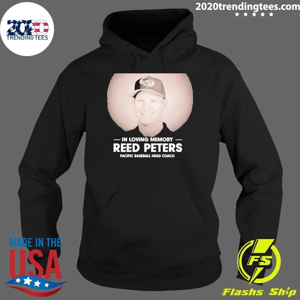 In Loving memory Reed Peters Pacific Baseball Head Coach Shirt