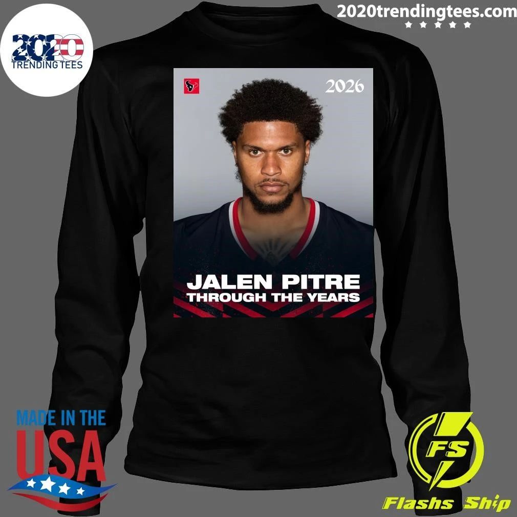 Houston Texans 2026 Jalen Pitre Through The Years Shirt