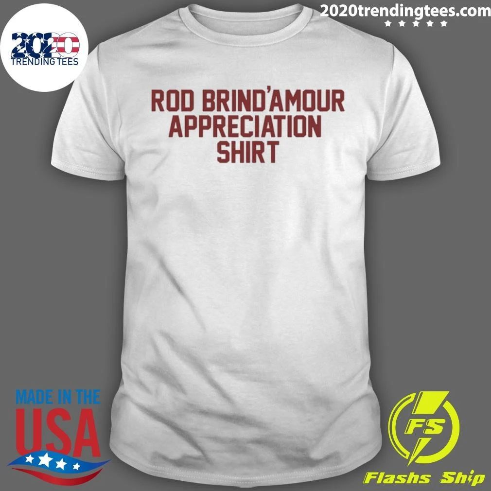 Rod Brind’amour Appreciation Shirt