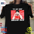 Declan Rice It’s Not Done Graphic Shirt