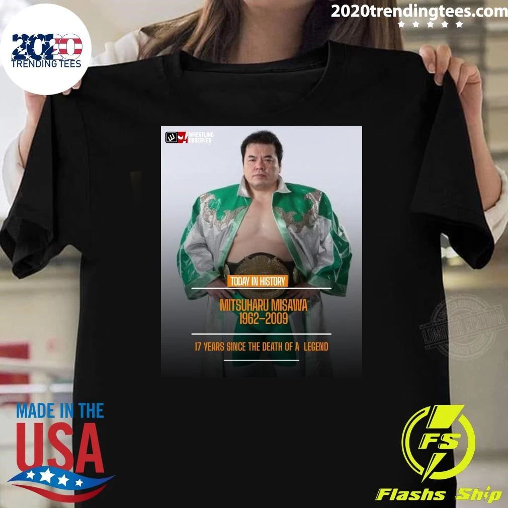 Remembering Mitsuharu Misawa June 18, 1962 – June 13, 2009 Shirt