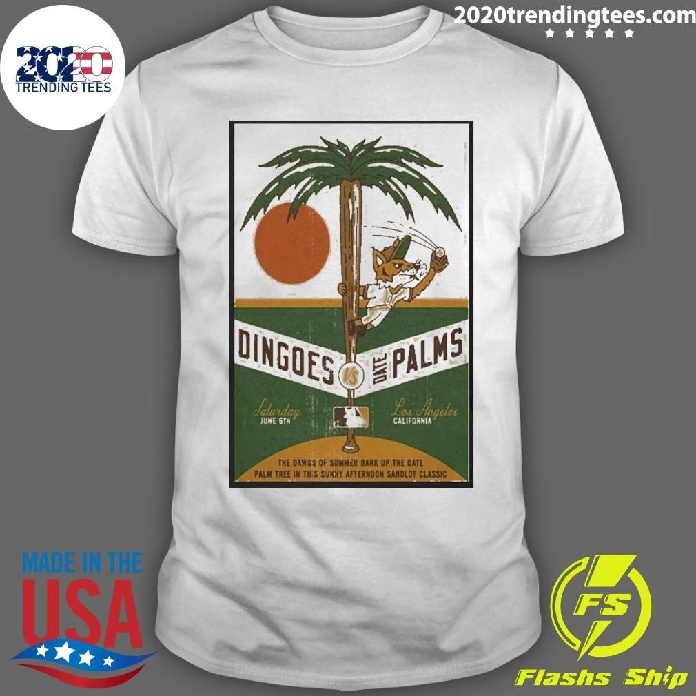 Dingoes vs Date Palms Los Angeles June 6 2026 Poster Shirt