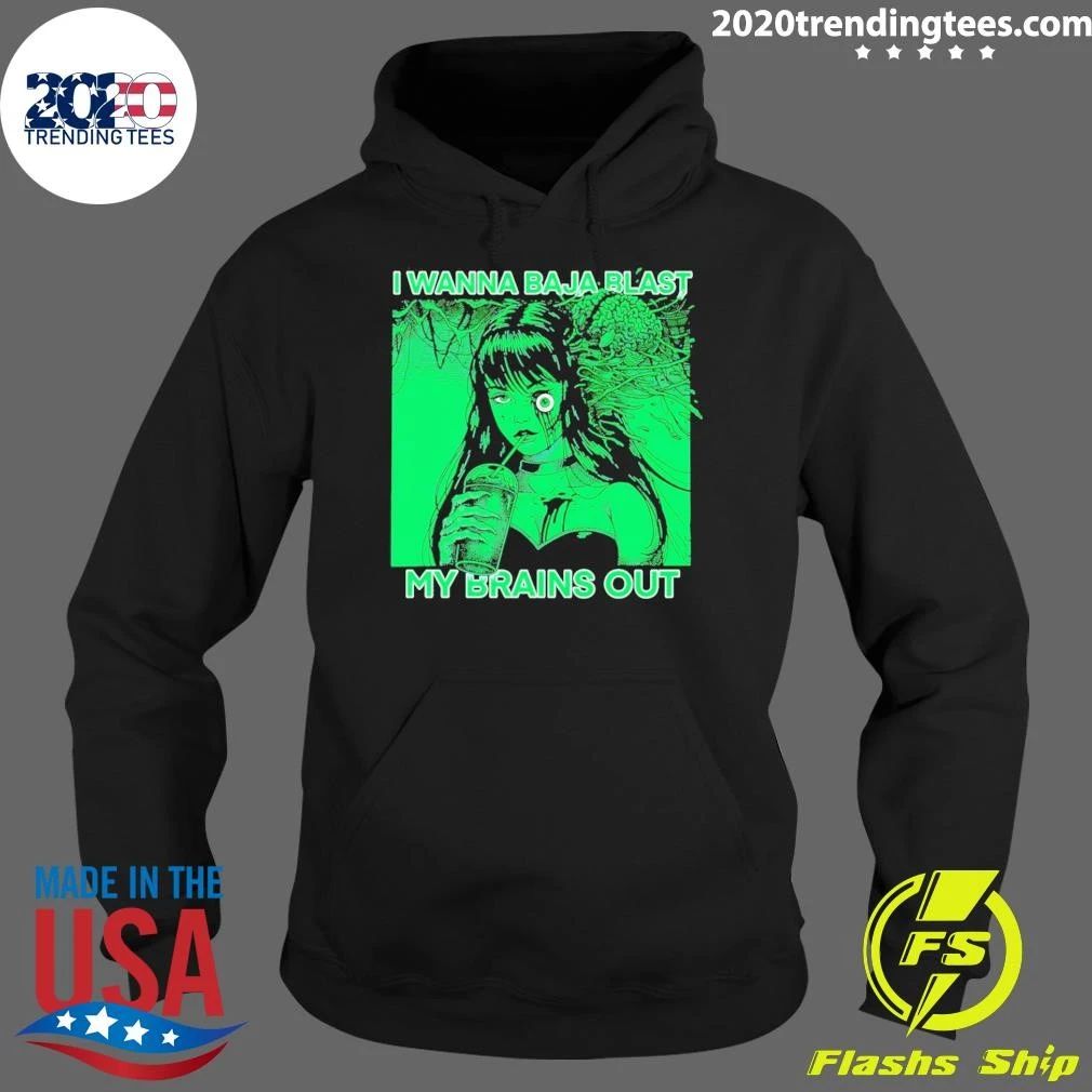 I Want To Baja Blast My Brains Out Punk With A Camera Shirt