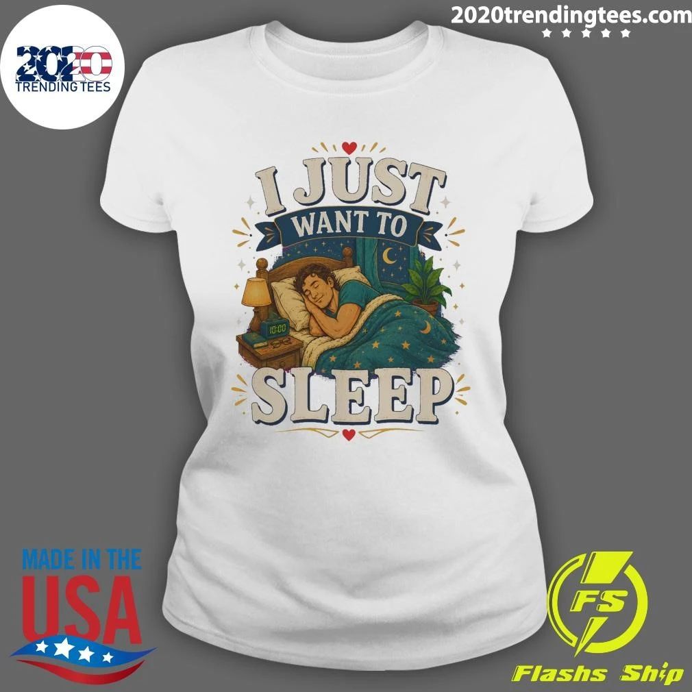 I Just Want To Sleep Tee Shirt