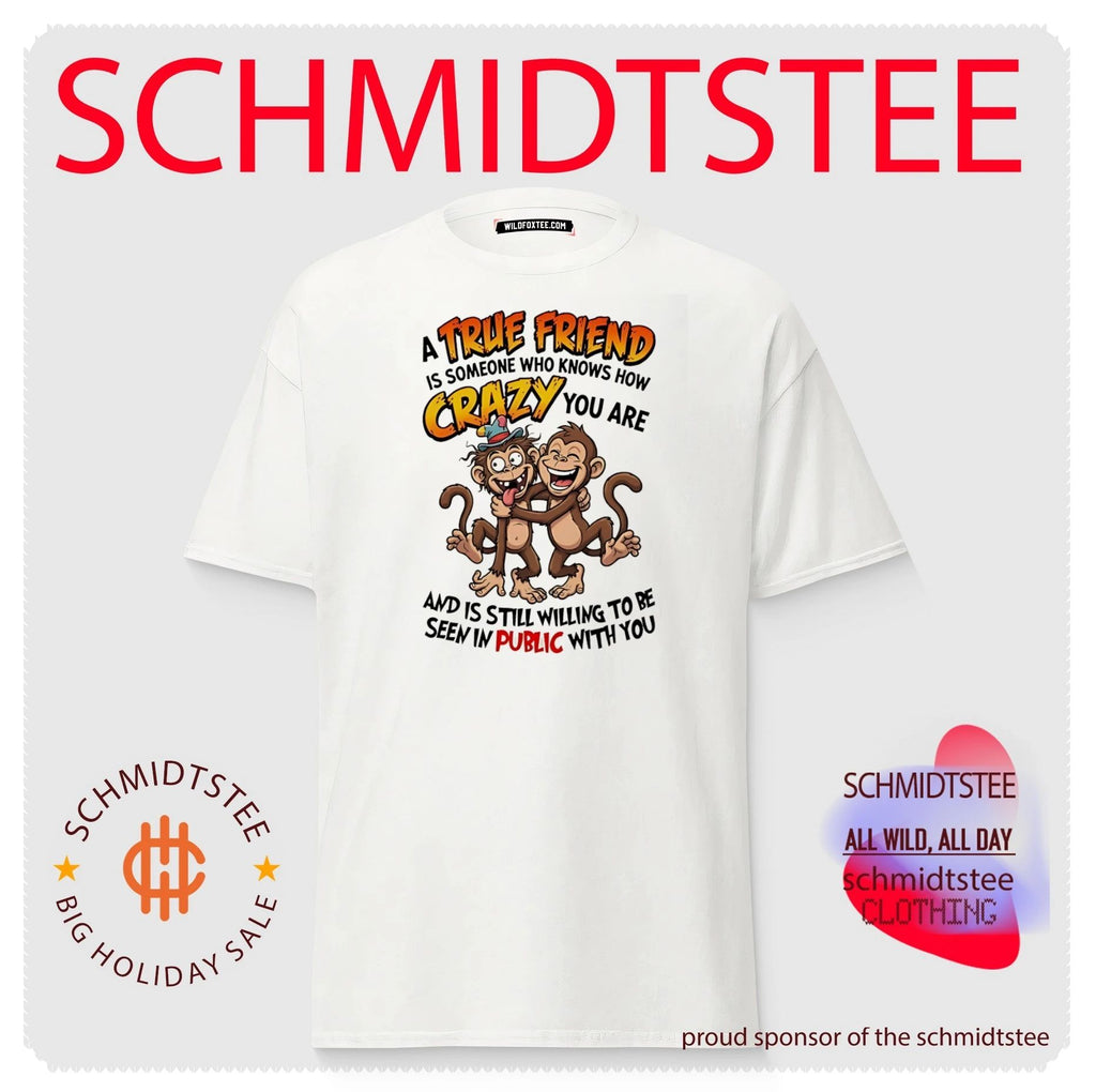 A true friend is someone who knows how crazy you are cartoon monkeys shirt
