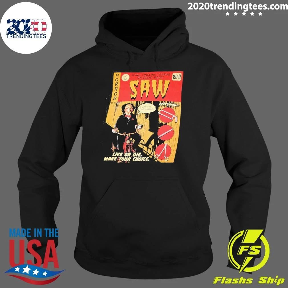Saw Billy The Puppet I Want To Play A Game Live Or Die Make Your Choice Shirt