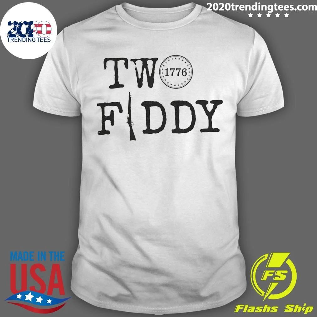 Two Fiddy 250 Years Independence 1776 Shirt
