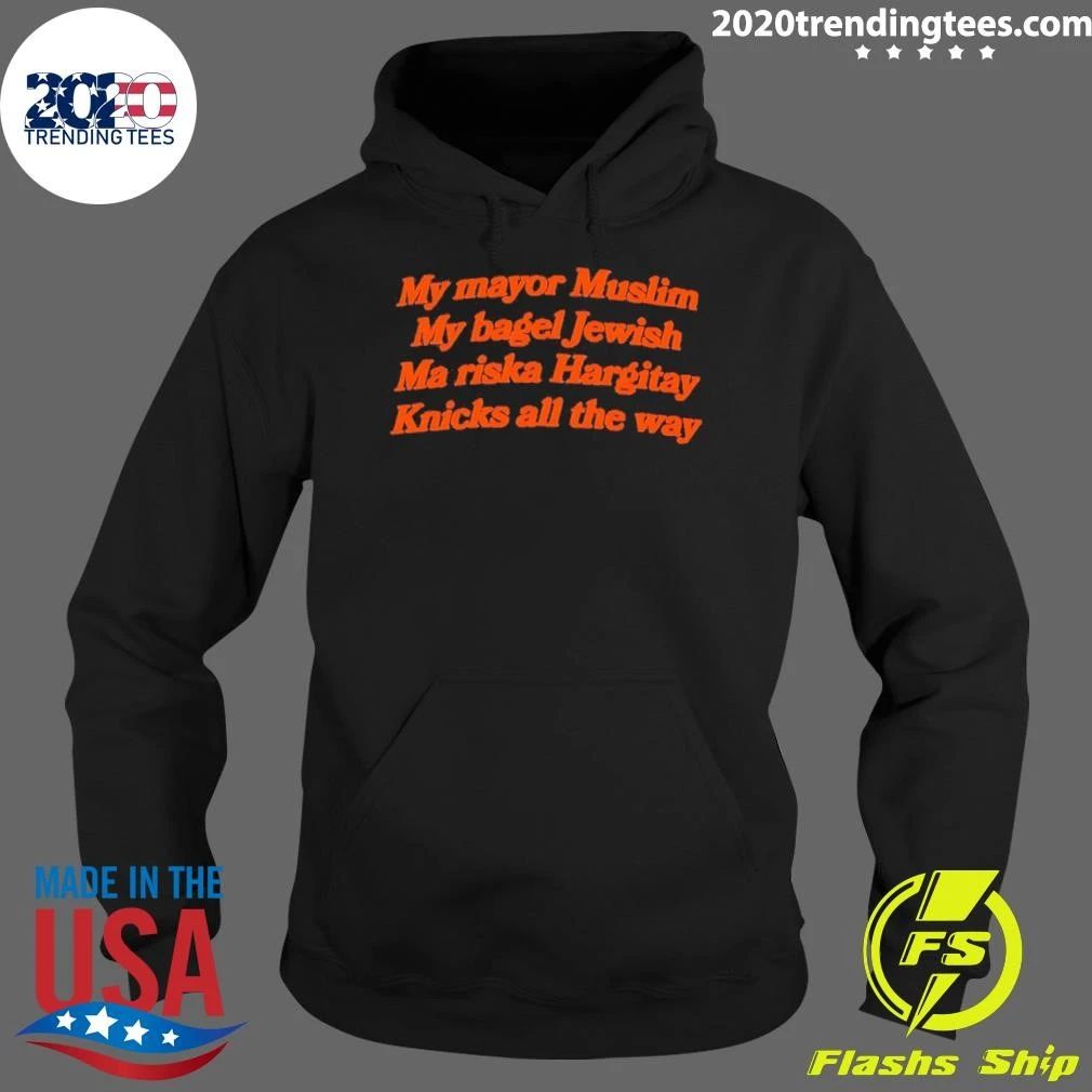 My Mayor Muslim, My Bagel Jewish, Mariska Hargitay, My Team All The Way Shirt