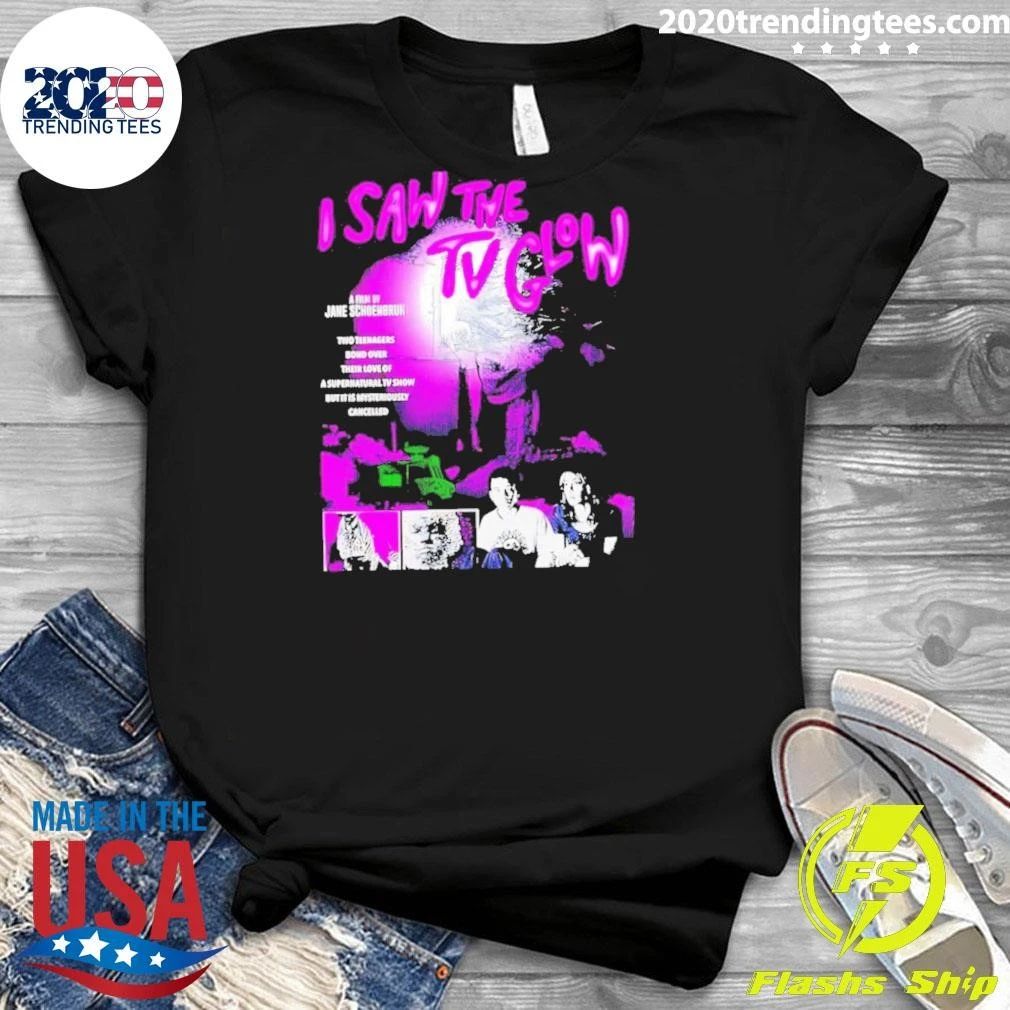 I Saw The Tv Glow Movie Shirt