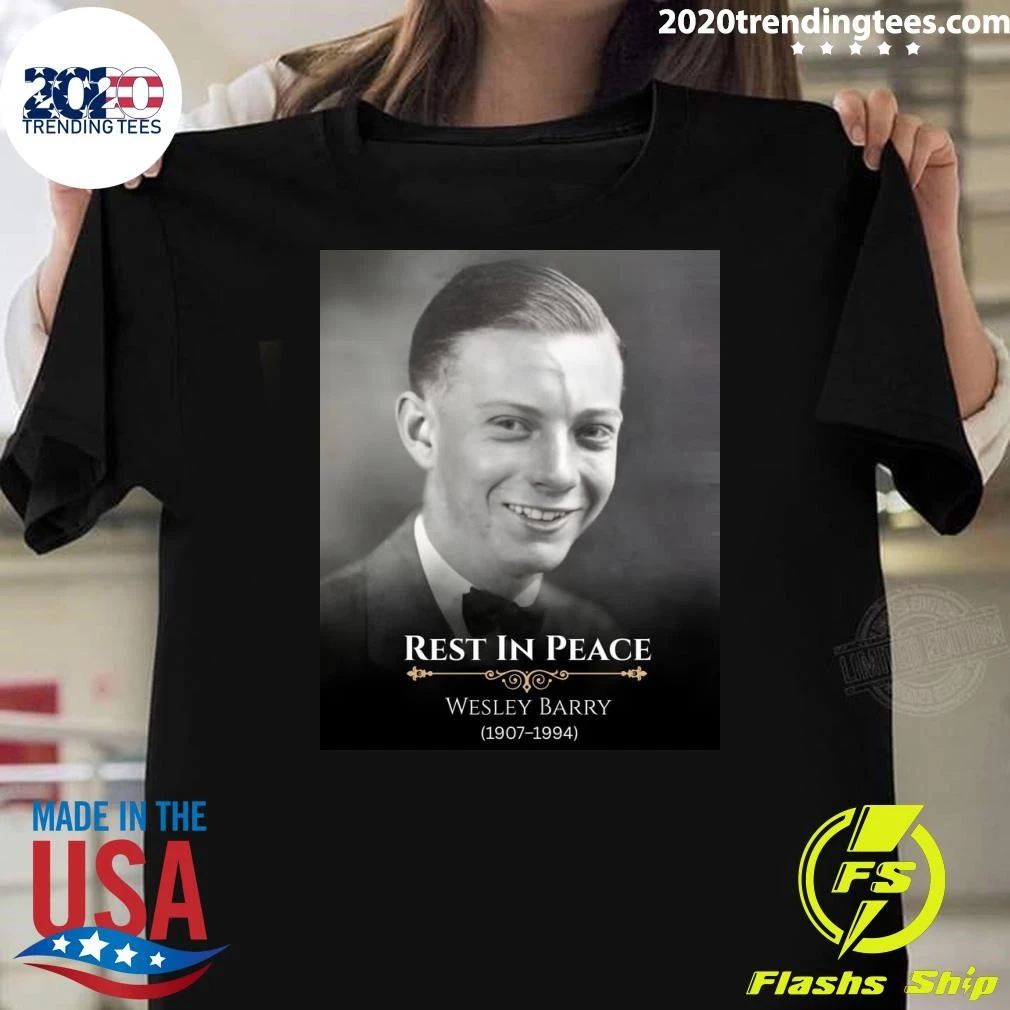 Rest In Peace Wesley Barry 1907-1994 Shirt
