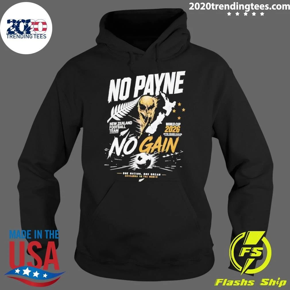 New Zealand Football No Payne No Gain World Cup 2026 Aotearoa To The World Shirt