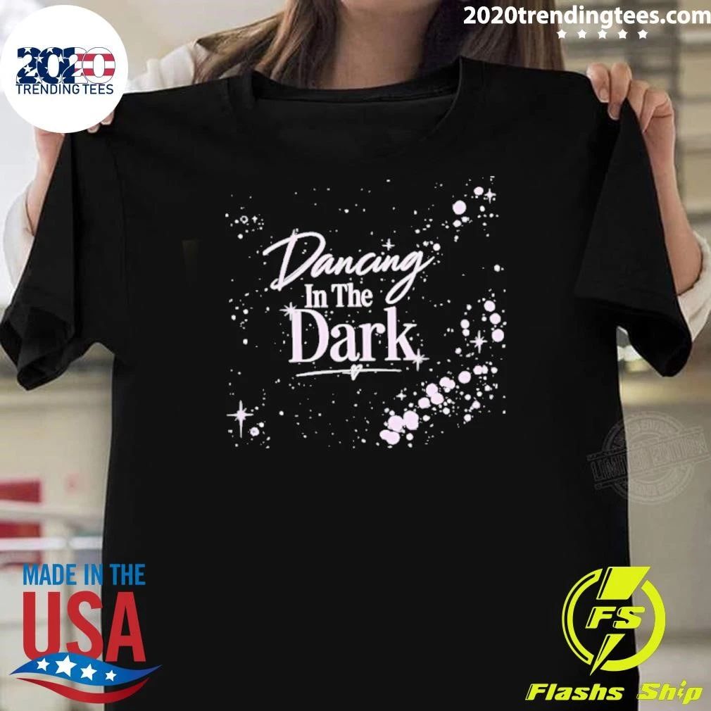 Dancing In The Dark Shirt