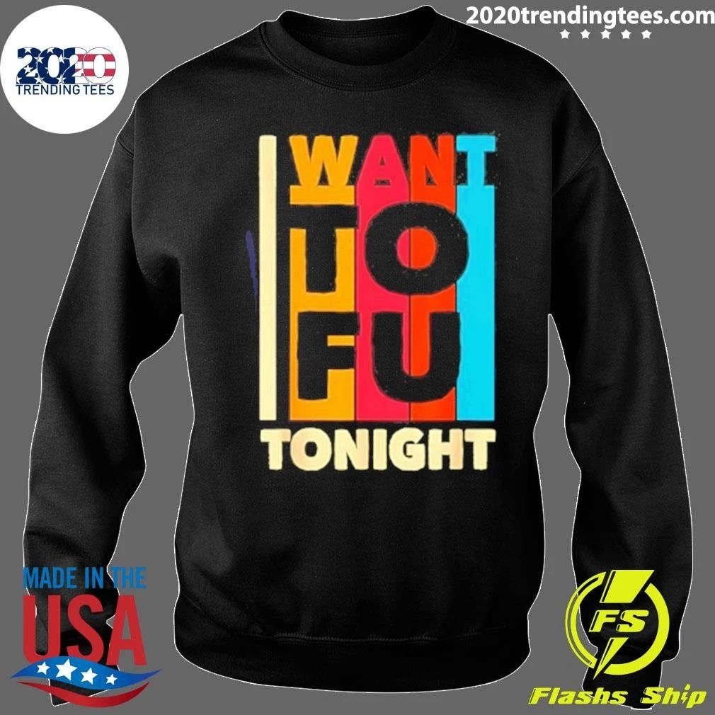 I Want Tofu Tonight Shirt