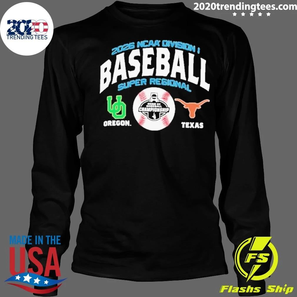 Texas Vs. Oregon 2026 NCAA Baseball Super Regional Matchup Shirt