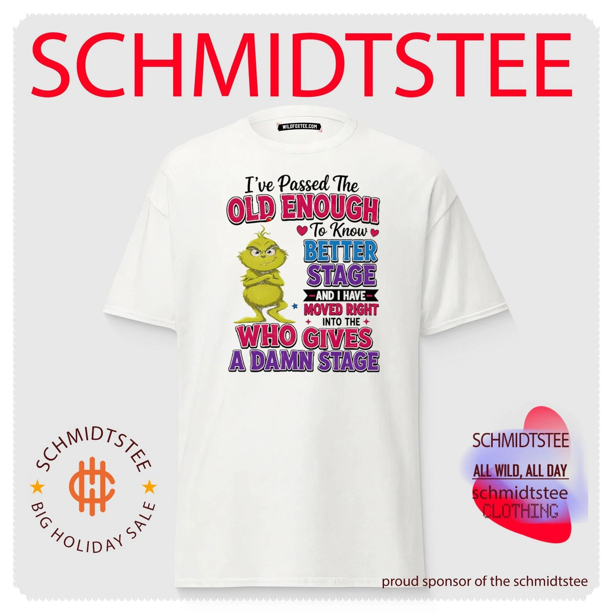 I Have Passed the Old Enough to Know Better and Who Gives a Damn Stage shirt