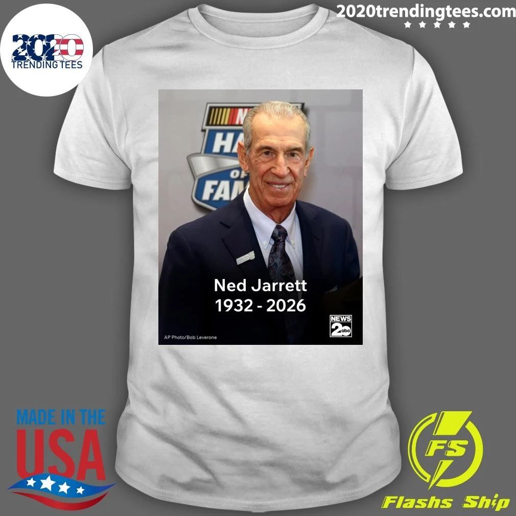 Nascar Hall Of Fame Driver Ned Jarrett 1932-2026 Shirt