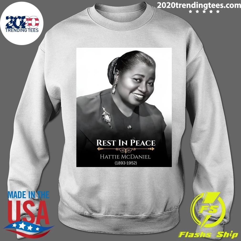 Rest In Peace Hattie Mcdaniel 1893-1952 Shirt
