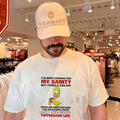 I’ve been looking for my sanity but I think if ran off with my motivation Simpson shirt
